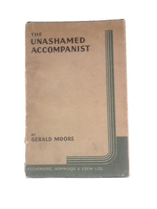 The Unashamed Accompanist. 