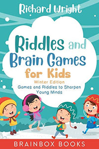 Riddles and Brain Games for Kids Winter Edition 