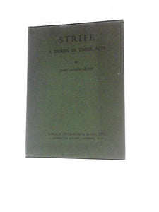 Strife - A Drama In Three Acts 