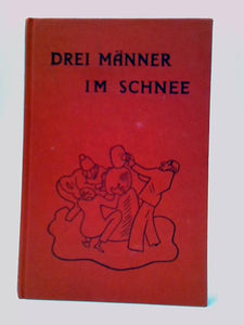 Drei Manner Im Schnee 