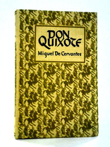 The Adventures Of Don Quixote De La Mancha 