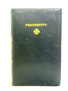 The Works of John Galsworthy: Fraternity Vol.3 