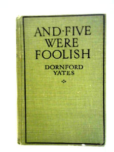 And Five Were Foolish 