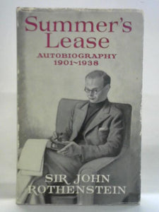 Summer's Lease: Autobiography, 1901-1938 