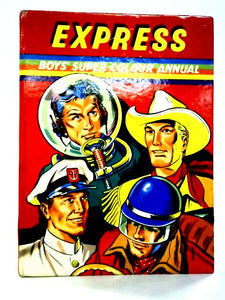 Express Annual - The Super Colour Book for Boys 