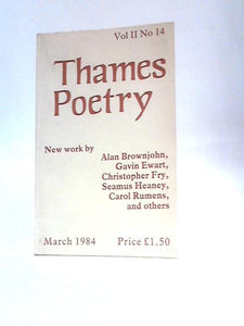 Thames Poetry Volume II #14 March 1984 