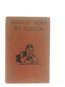 Biggles Goes to School 