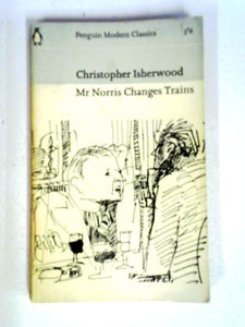 Mr Norris Changes Trains 