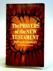 The Prayers of the New Testament 