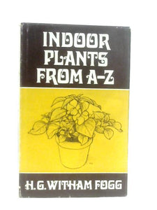 Indoor Plants From A-Z 