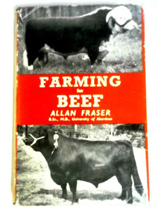 Farming for Beef (Agricultural and Horticultural Series) 