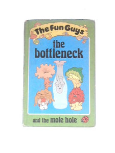 The Bottleneck And The Mole Hole 