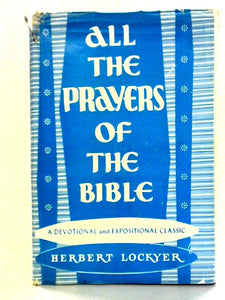 All the Prayers of the Bible 