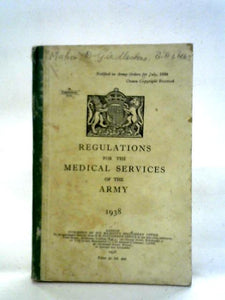 Regulations For The Medical Services Of The Army 