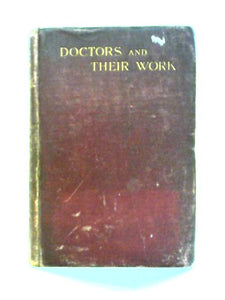 Doctors and Their Work 