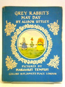 Grey Rabbit's May Day 