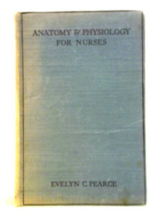 Anatomy And Physiology For Nurses 