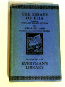 The Essays of Elia Including The Last Essays of Elia 