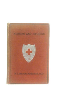 Illustrated Lectures on Nursing and Hygiene 