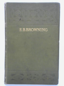 The Poetical Works of Elizabeth Barrett Browning 