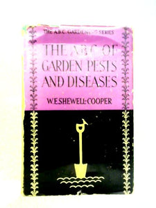 The ABC Of Garden Pests And Diseases 