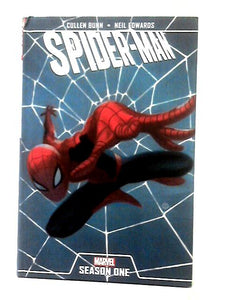 Spider-Man: Season One (Amazing Spider-Man): Written by Cullen Bunn, 2012 Edition, Publisher: MARVEL - US [Hardcover] 