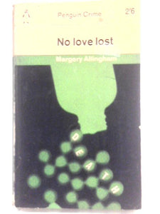 No Love Lost- Two Stories Of Suspense 