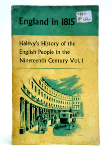 England in 1815 Volume I 