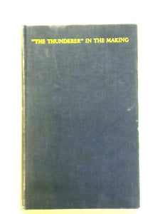 The History of 'The Times': 'The Thunderer' in the Making 1785-1841 