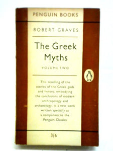 The Greek Myths Volume Two 