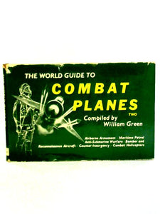 The World Guide To Combat Planes Volume Two 