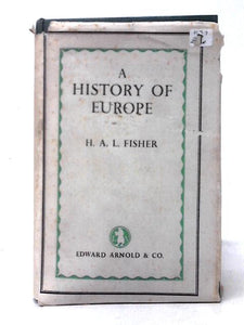 A History of Europe Complete Edition in One Volume 