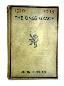 The Kings Grace 1910 - 1935 