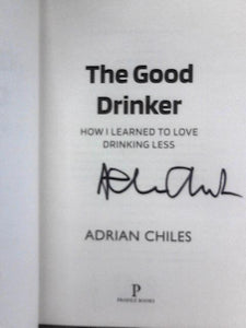 The Good Drinker: How I Learned to Love Drinking Less 