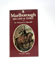 Marlborough: His Life and Times [Volume 3] 