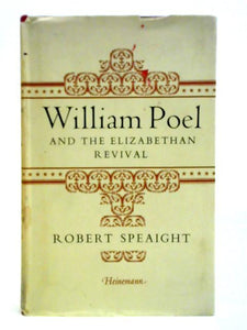 William Poel and the Elizabethan Revival 