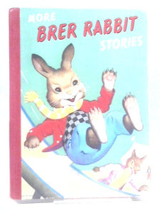 More Brer Rabbit Stories 