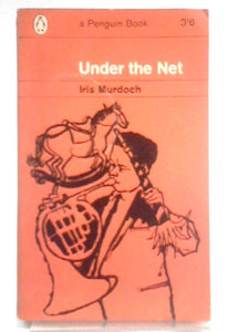 Under the Net (Penguin Books 1445) 