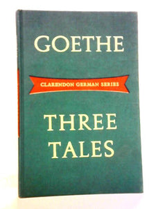 Goethe: Three Tales 