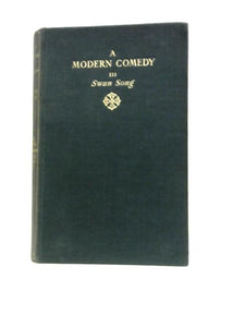 A Modern Comedy, Volume III, Swan Song 