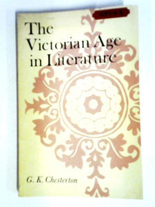 The Victorian Age in Literature (Opus Books) 