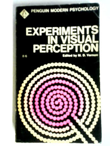 Experiments In Visual Perception: Selected Readings (Modern Psychology Readings) 