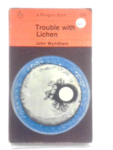 Trouble With Lichen 