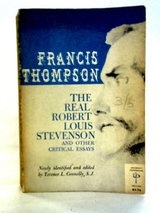 The Real Robert Louis Stevenson, And Other Critical Essays 