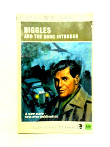 Biggles and the Dark Intruder 