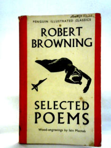 Selected Poems of Robert Browning 