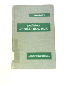 Introduction to Mathematical Logic 