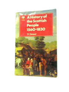 A History of the Scottish People 1560-1830 