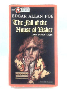 The Fall Of The House Of Usher And Other Tales 