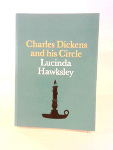 Charles Dickens And His Circle (National Portrait Gallery Companions) 